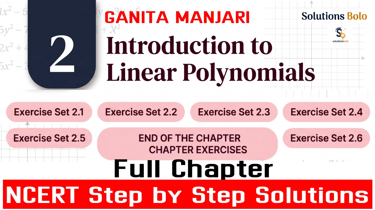 NCERT Solutions for Class 9 Ganita Manjari Chapter 2 introduction to linear polynomials question answer by Solutions Bolo
